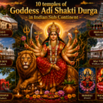 10 temples of Goddess Adi Shakti Durga in India