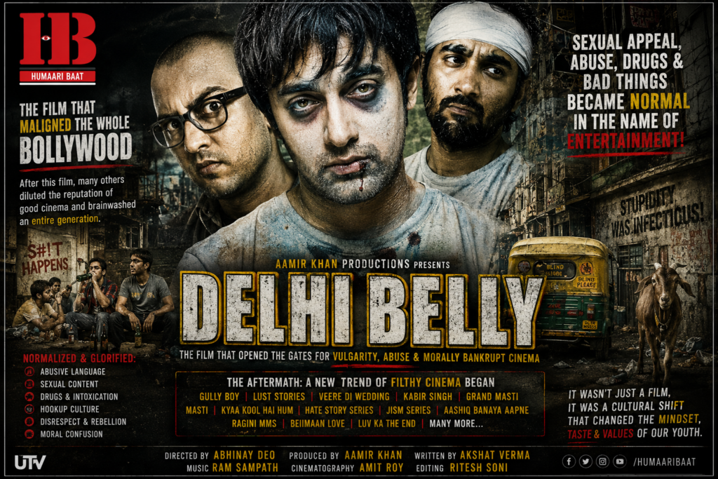 Delhi Belly — The Film That Commercialized Vulgar Urban Culture in Bollywood